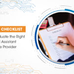 Your Checklist To Evaluate The Right Virtual Assistant Services Provider