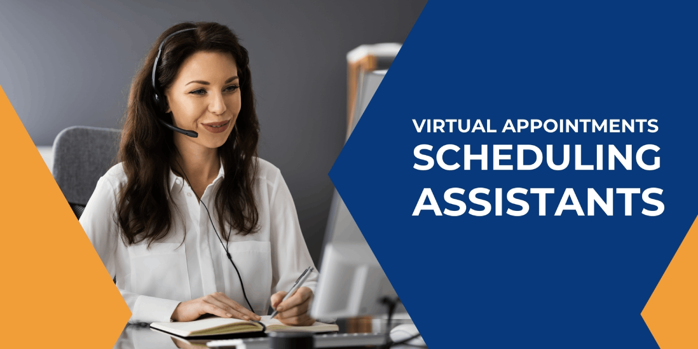 Virtual Appointments Scheduling Assistants